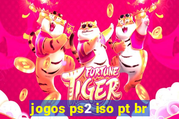 jogos ps2 iso pt br